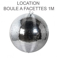Catégorie Boule à facette  - DBS Location  : Location BOULE A FACETTE 1M , Location MOTEUR BOULE A FACETTE 1M